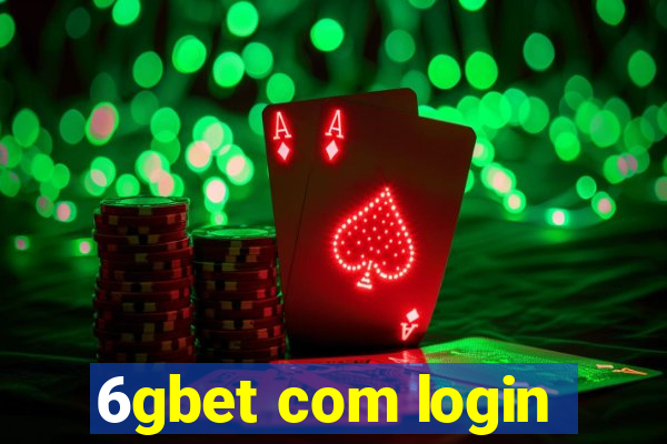 6gbet com login